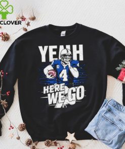 Dallas Cowboys Dak Prescott yeah here we go art t hoodie, sweater, longsleeve, shirt v-neck, t-shirt