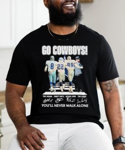 Dallas Cowboys Go Cowboys You’ll Never Walk Alone signatures hoodie, sweater, longsleeve, shirt v-neck, t-shirt