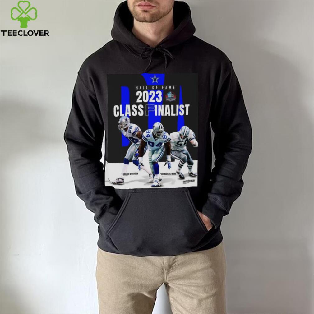 Lone star Dallas Cowboys hall of fame legends 2023 pro Football hall of fame  Shirt, hoodie, sweater, long sleeve and tank top