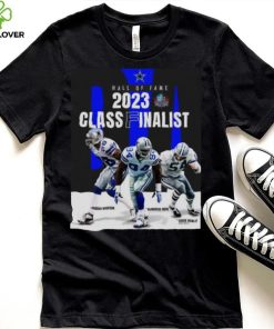 Dallas Cowboys Hall Of Fame 2023 Class Finalist Shirt