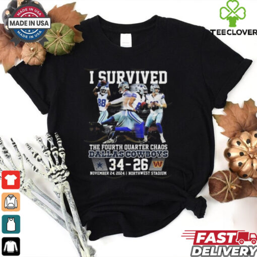 Dallas Cowboys I Survived The Fourth Quarter Chaos Shirt