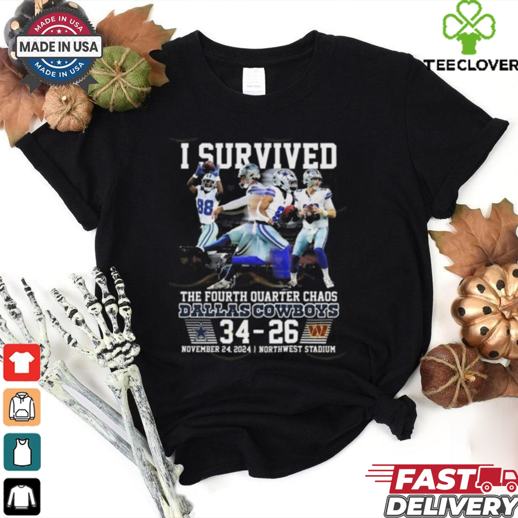 Dallas Cowboys I Survived The Fourth Quarter Chaos Shirt Dallas Cowboys I Survived The Fourth Quarter Chaos Shirt