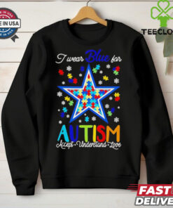 Dallas Cowboys I wear blue for Autism accept understand love shirt