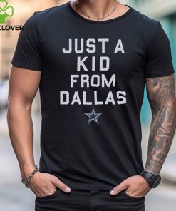 Dallas Cowboys Just A Kid From Dallas Shirt