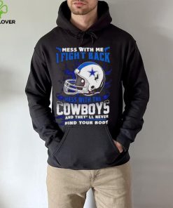 Dallas Cowboys Mess With Me I Fight Back Mess With My Team NFL hoodie, sweater, longsleeve, shirt v-neck, t-shirt