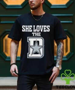 Dallas Cowboys She Love The D Shirt