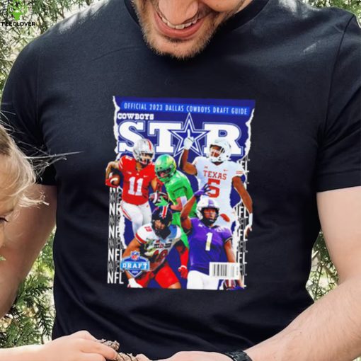 Dallas Cowboys Star Magazine Official 2023 Nfl Draft Guide Shirt