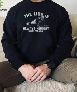 Dallas Cowboys T Shirt The Lion Is Always Hungry Micah Parsons