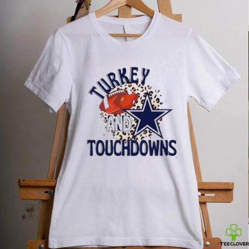 Dallas Cowboys Turkey And Touchdowns Shirt
