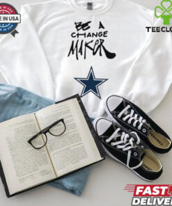 Dallas Cowboys be a Change Maker Inspire Change shirt