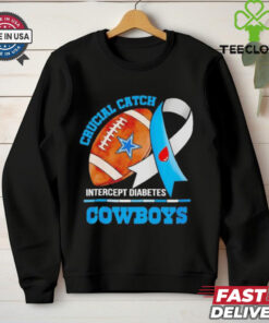 Dallas Cowboys crucial catch intercept diabetes hoodie, sweater, longsleeve, shirt v-neck, t-shirt