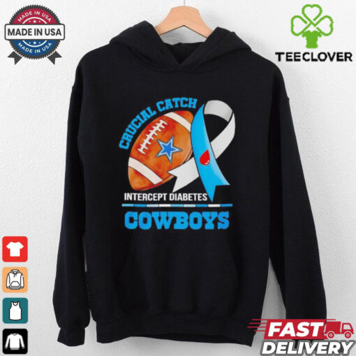 Dallas Cowboys crucial catch intercept diabetes hoodie, sweater, longsleeve, shirt v-neck, t-shirt