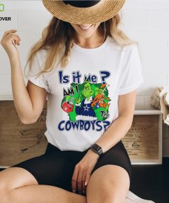 Dallas Cowboys football Grinch is it me am I the Cowboys shirt