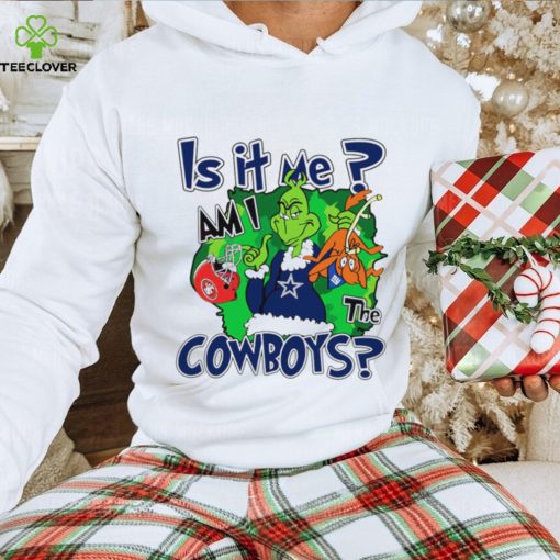 Dallas Cowboys football Grinch is it me am I the Cowboys hoodie, sweater, longsleeve, shirt v-neck, t-shirt