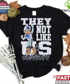 Dallas Cowboys they not like Us mascot shirt