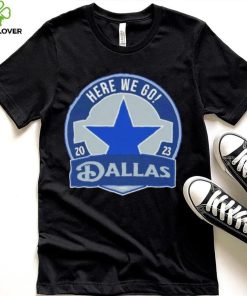 Dallas Dak Prescott Here We Go Shirt