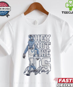 Dallas Mavericks Basketball NBA They Not Like Us shirt