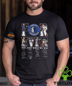 Dallas Mavericks Forever Not Just When We Win 2024 Signatures Shirt