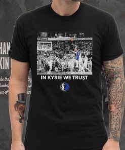 Dallas Mavericks in Kyrie we trust hoodie, sweater, longsleeve, shirt v-neck, t-shirt