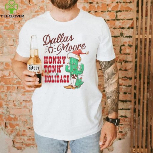 Dallas Moore Cowboy Christmas Honky Tonk Holidaze Shirt