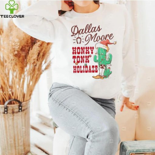 Dallas Moore Cowboy Christmas Honky Tonk Holidaze Shirt