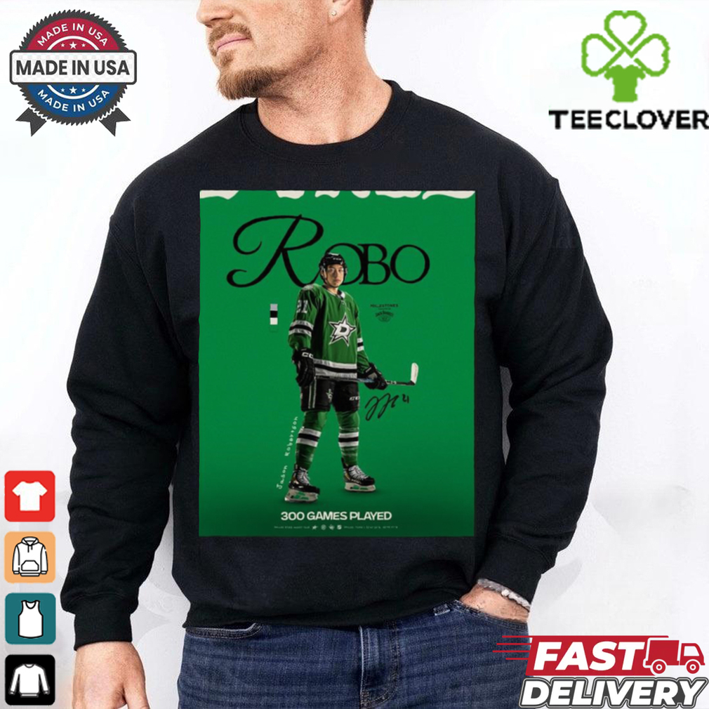 Dallas Stars Jason Robertson 300 Games Played Signature NHL Poster t shirt Dallas Stars Jason Robertson 300 Games Played Signature NHL Poster t shirt