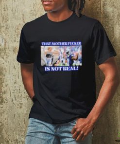 Dallas Texas Micah Parsons That Mother Fucker Is Not Real T Shirt 1 Dallas Texas Micah Parsons That Mother Fucker Is Not Real T Shirt