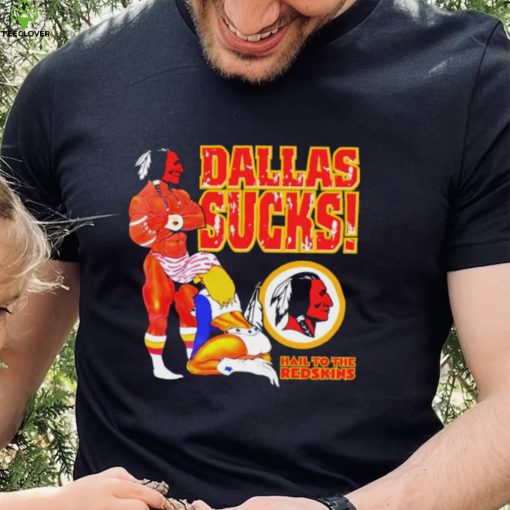 Dallas sucks hail to the Washington redskins logo hoodie, sweater, longsleeve, shirt v-neck, t-shirt