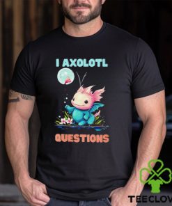 Damen I Axolotl Questions shirt