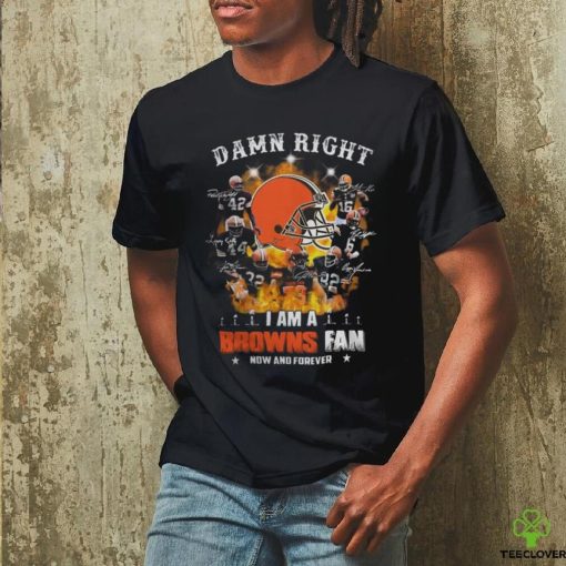 Damn Right Browns unisex T Shirt