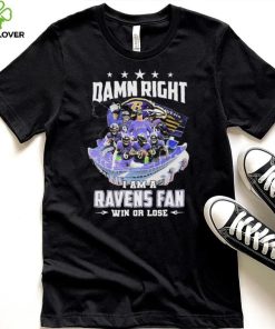 Damn Right I Am A Baltimore Ravens 2023 2024 Playoffs Fan Win Or Lose Signatures Shirt 2 Damn Right I Am A Baltimore Ravens 2023 2024 Playoffs Fan Win Or Lose Signatures Shirt