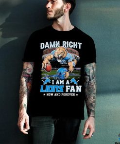 Damn Right I Am A Detroit Lions Fan Now And Forever 42 17 Denver Broncos Signatures Shirt 3 Damn Right I Am A Detroit Lions Fan Now And Forever 42 17 Denver Broncos Signatures Shirt