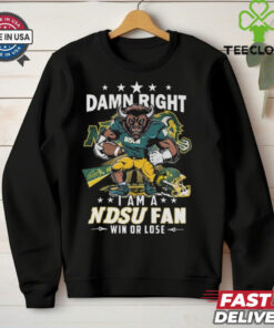 Damn Right I Am A NDSU Fan Win or Lose T-shirt, featuring mascot design, unisex fit, North Dakota State Bison fan gear, team spirit shirt.