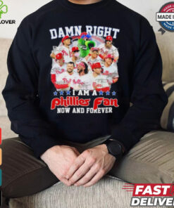 Damn Right I Am A Philadelphia Phillies NL East Champions Fan Now And Forever Shirt