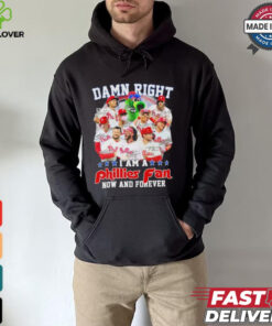 Damn Right I Am A Philadelphia Phillies NL East Champions Fan Now And Forever Shirt