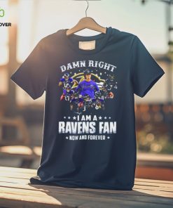 Damn Right I Am A Ravens Fan Now And Forever 2023 Shirt 3 Damn Right I Am A Ravens Fan Now And Forever 2023 Shirt