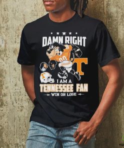 Damn right I am a Tennessee fan win or lose go Vols mascot hoodie, sweater, longsleeve, shirt v-neck, t-shirt