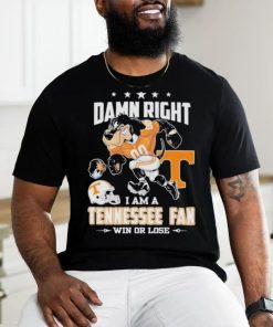 Damn right I am a Tennessee fan win or lose go Vols mascot hoodie, sweater, longsleeve, shirt v-neck, t-shirt