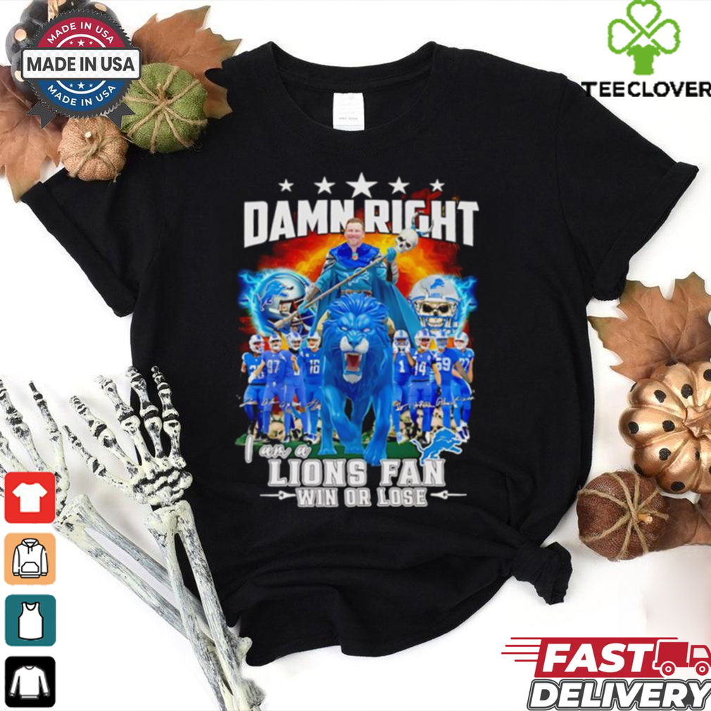 Dan Campbell riding a lion damn right I an a Lions fan win or lose shirt Dan Campbell riding a lion damn right I an a Lions fan win or lose shirt