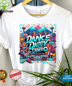 Dance Daddy DeNero Vancity’s Finest hoodie, sweater, longsleeve, shirt v-neck, t-shirts