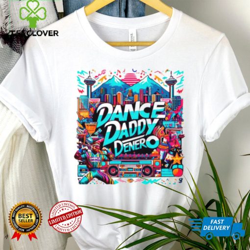 Dance Daddy DeNero Vancity’s Finest hoodie, sweater, longsleeve, shirt v-neck, t-shirts