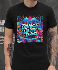 Dance Daddy DeNero vancity’s finest hoodie, sweater, longsleeve, shirt v-neck, t-shirt