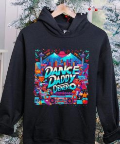 Dance Daddy DeNero vancity’s finest hoodie, sweater, longsleeve, shirt v-neck, t-shirt