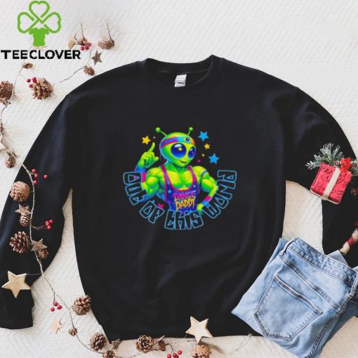 Dance Daddy Denero dance daddy out of this world hoodie, sweater, longsleeve, shirt v-neck, t-shirt