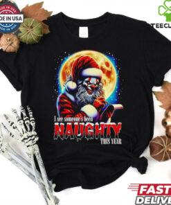 Dangerous Clown I see someone’s been naughty this year Christmas shirt