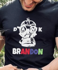 Dank Brandon Weed Gas Mask T Shirt