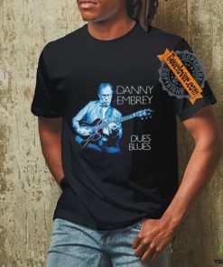 Danny Embrey Dues Blues shirt