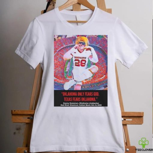 Danny Stutsman 28 Sooners Oklahoma Only Fears God Texas Fears Oklahoma shirt