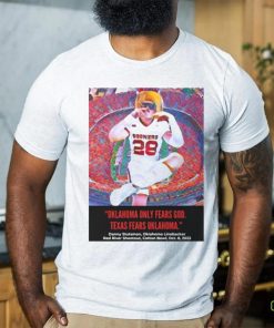 Danny Stutsman 28 Sooners Oklahoma Only Fears God Texas Fears Oklahoma shirt