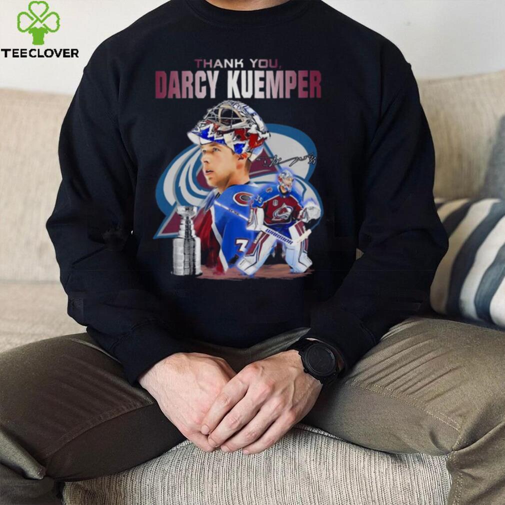 Darcy Kuemper Colorado Avalanche Thank You signature shirt